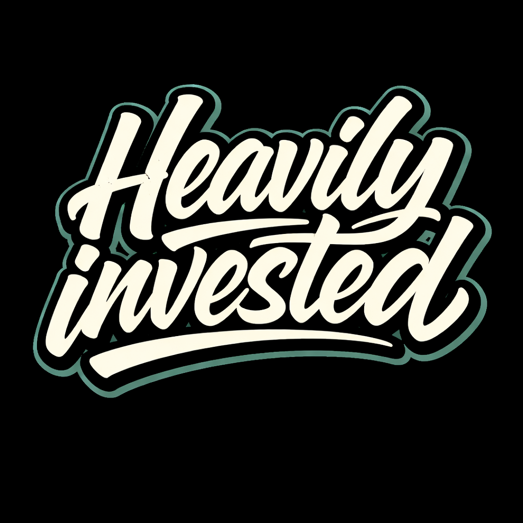 Heavily Invested